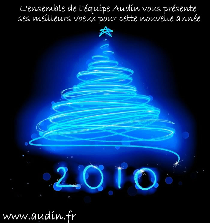 Meilleurs Voeux 2010 - AUDIN SA